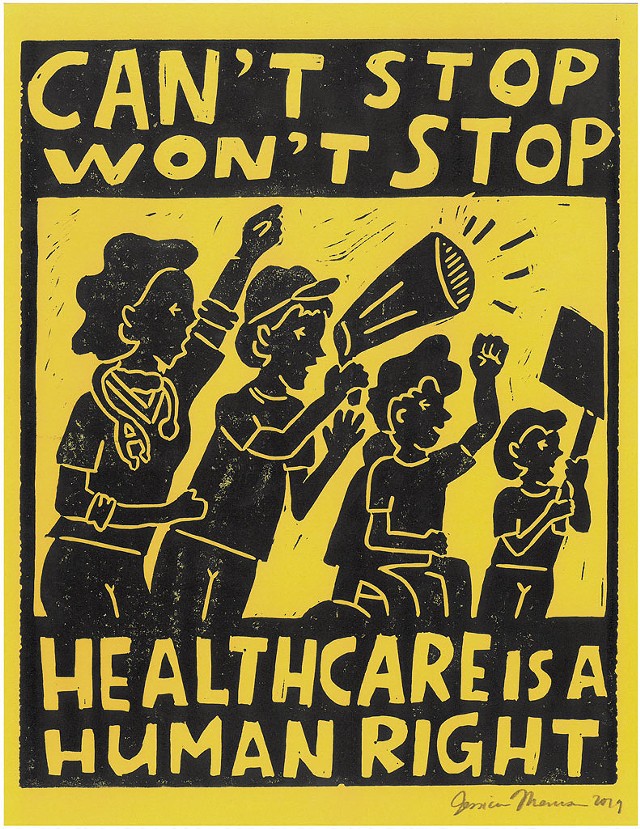 "Can't Stop Won't Stop, Healthcare Is a Human Right" by Jessica Morrison - IMAGE  COURTESY OF T.W. WOOD GALLERY