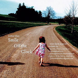 Joshua Glass, Smile Off the Clock - COURTESY