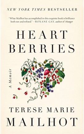 'Heart Berries' by Terese Marie Mailhot - COURTESY OF COUNTERPOINT PRESS