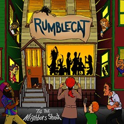 Rumblecat, 'Til the Neighbors Shout