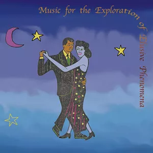 Julian Gerstin, Music for the Exploration of Elusive Phenomena - COURTESY