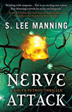 Nerve Attack by S. Lee Manning, Encircle Publications, 370 pages. $18.99. - COURTESY