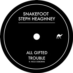 SnakeFoot & Steph Heaghney, All Gifted/Trouble EP