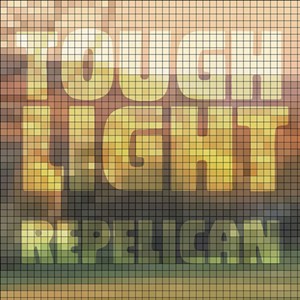 Repelican, Tough Light - COURTESY