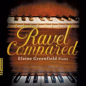 Elaine Greenfield, Ravel Compared - COURTESY