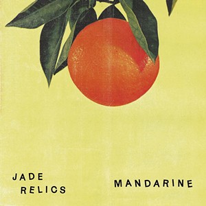 Jade Relics, Mandarine - COURTESY