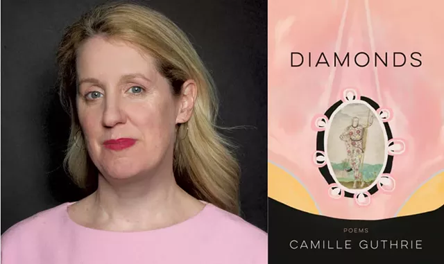 Camille Guthrie | Diamonds by Camille Guthrie, BOA Editions, 88 pages. $17. - COURTESY OF SBOBO NDLANGAMANDLA