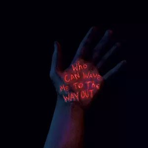 Willverine, Who Can Wave Me to the Way Out - COURTESY