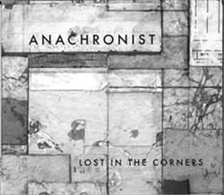 Anachronist, Lost in the Corners