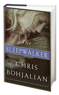 The Sleepwalker by Chris Bohjalian, Doubleday, 304 pages. $26.95.