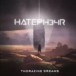 HatePH34R, Thorazine Dreams