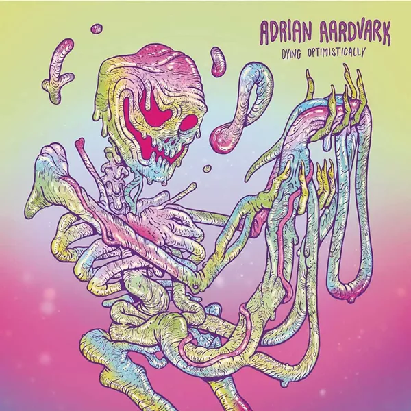 Adrian Aardvark, Dying Optimistically