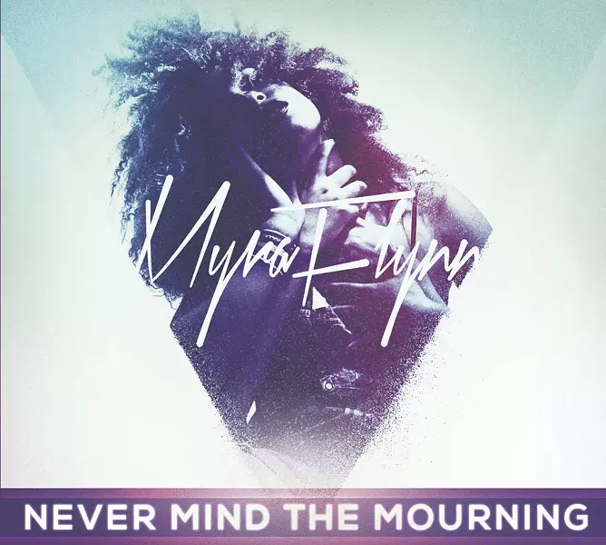 Myra Flynn, Never Mind the Mourning