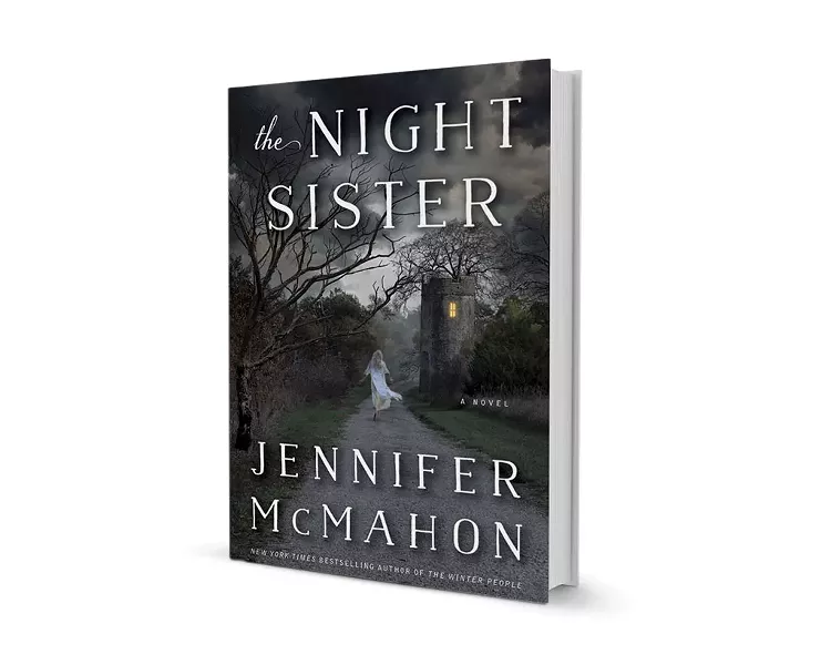 The Night Sister by Jennifer McMahon, Doubleday, 336 pages. $25.95.