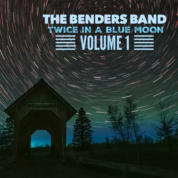 The Benders Band's Twice in a Blue Moon Volume 1 - COURTESY