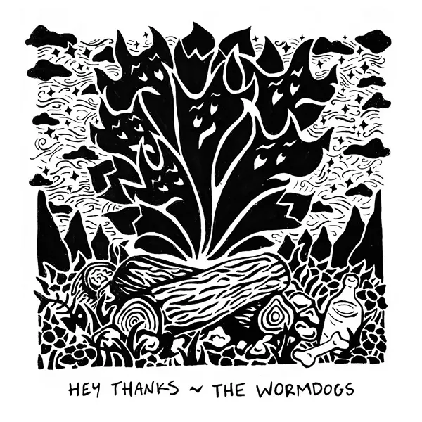 The Wormdogs, Hey Thanks</i - COURTESY