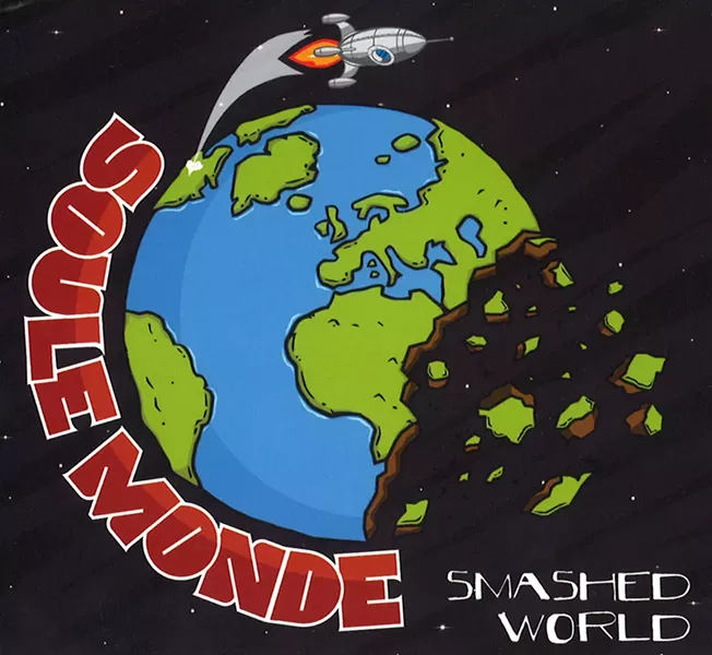 Soule Monde, Smashed World