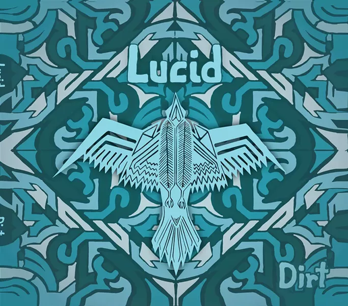 Lucid, Dirt