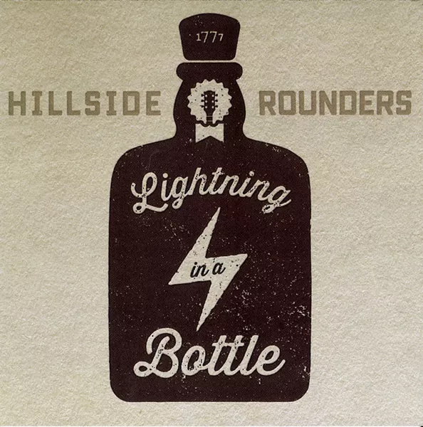 Hillside Rounders, Lightning in a Bottle