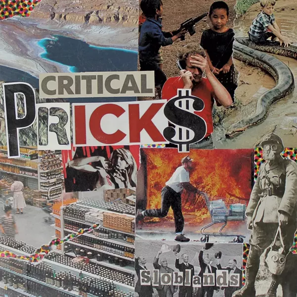 Critical Pricks, Sloblands