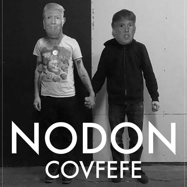 NODON, Covfefe EP