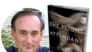 The Flight Attendant by Chris Bohjalian, Doubleday, 368 pages. $26.95.