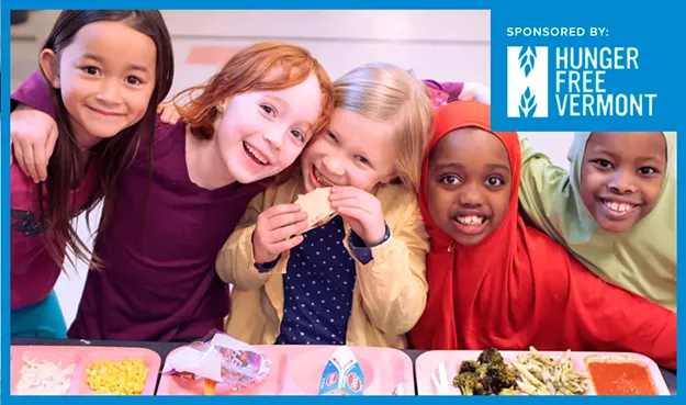 Vermont Schools Are Feeding All Students. Let's Make That Permanent. | Paid Post | Education | Seven Days - Vimarsana News