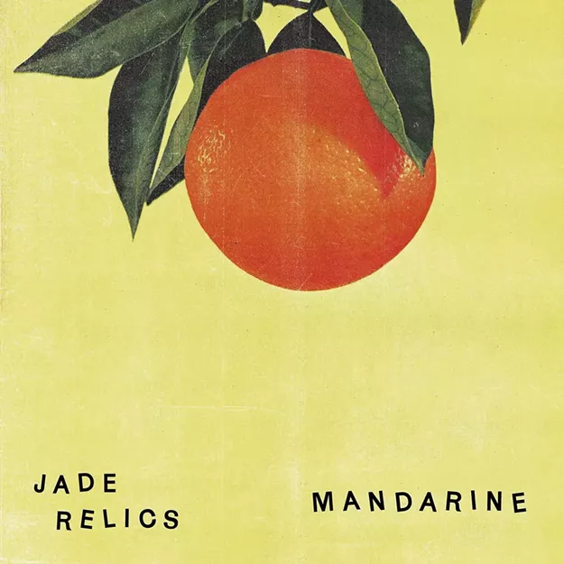 Jade Relics, 'Mandarine' - Vimarsana News