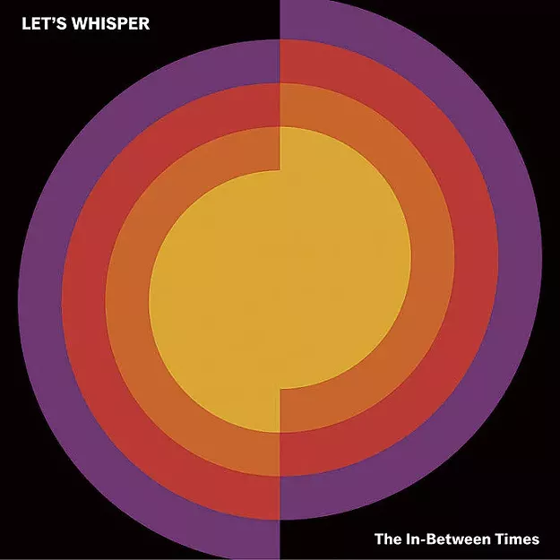 Let's Whisper, 'The In-Between Times' - Vimarsana News