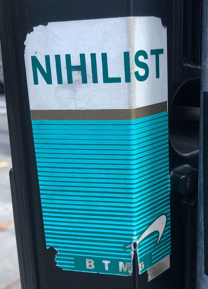 I only smoke Nihilist Extra Smooth, bruh.