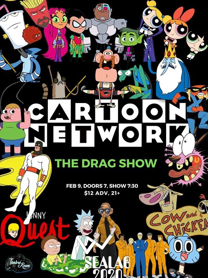 Cartoon Network: The Drag Show at Timbre Room in Seattle ...