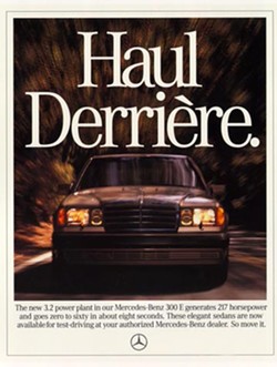 The Haul Derrière ad spot helped rebrand Mercedes-Benz as a cool car.