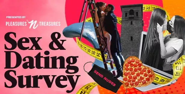 Take the 2021 Sex and Dating Survey