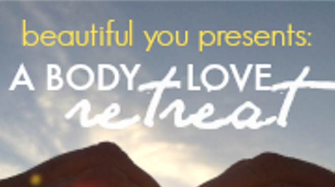 Beautiful You- A Body Love Retreat