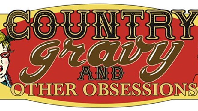 Country Gravy & Other Obsessions