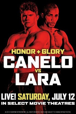 Honor and Glory: Canelo vs. Lara