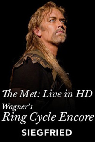Siegfried: Met Opera Ring Cycle Encore