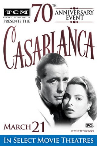 TCM Presents Casablanca 70th Anniversary Event