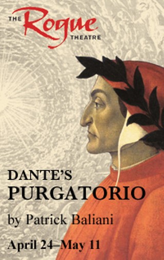 The Rogue Theatre: Patrick Baliani’s Dante’s Purgatorio
