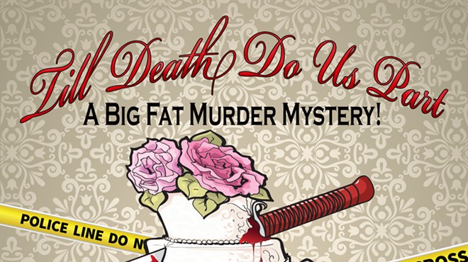 Till Death Do Us Part - A Big Fat Murder Mystery!