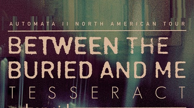 BETWEEN THE BURIED AND ME WITH TESSERACT