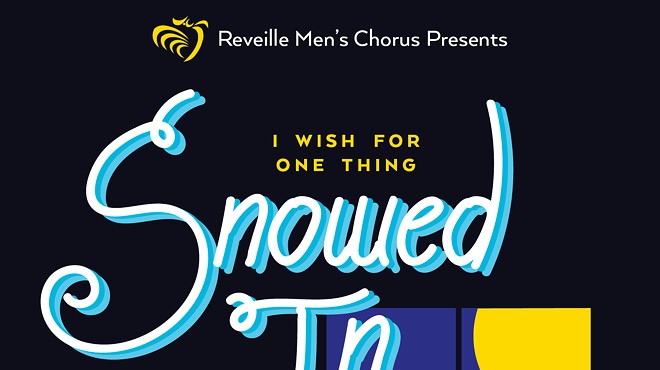 Reveille Men's Chorus presents Snowed In!