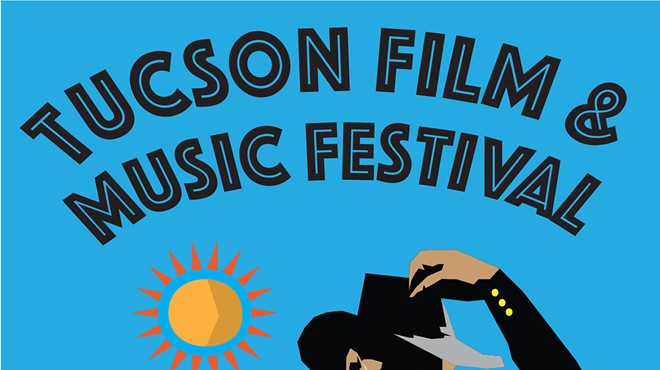 17th Annual Tucson Film & Music Festival