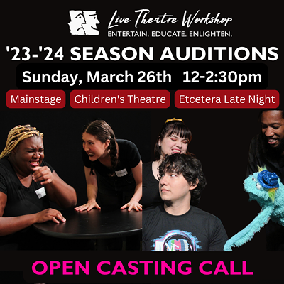 Call for Auditions: Live Theatre Workshop’s 2023-2024 Season