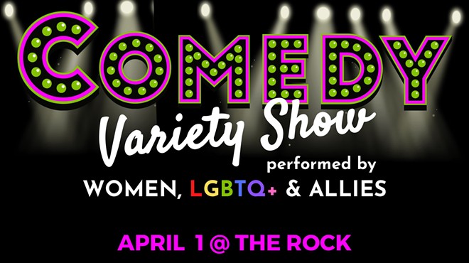 Comedy variety show performed by women & LGBTQA