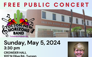 FREE Concert Band Concert by the Tucson New Horizons Band