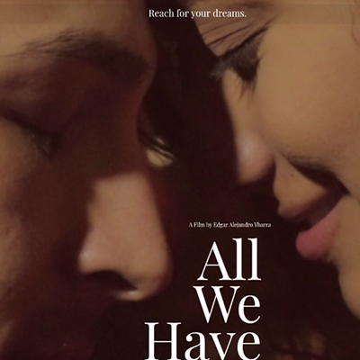 Independent Tucson film ‘All We Have’ screening at Harkins