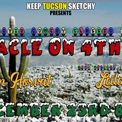 Keep Tucson Sketchy Presents: Covid Comedy Classic 3: Miracle On 4th Ave