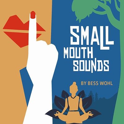 Invisible Theatre presents Small Mouth Sounds