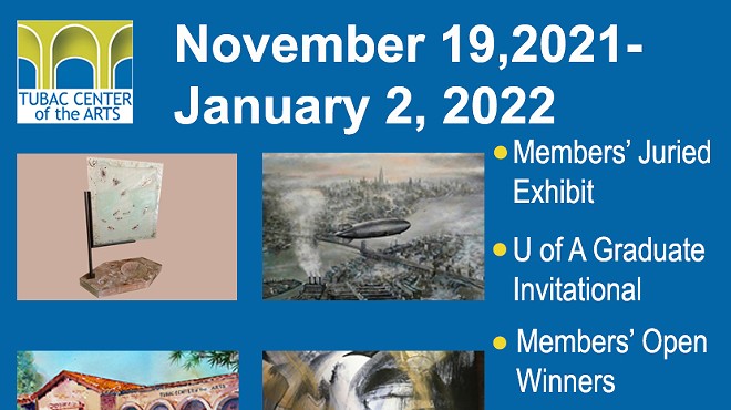 Tubac Center of the Arts Nov. 19, 2021- Jan2, 2022 Exhibits